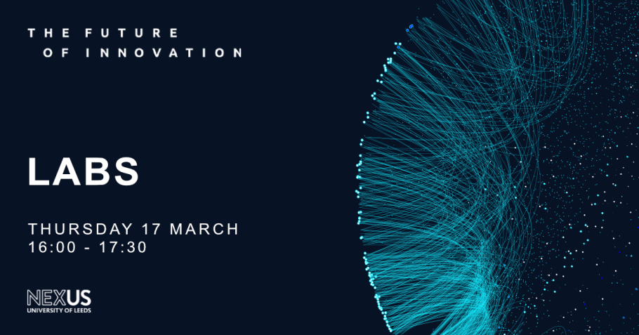 The Future of Innovation: Labs, Thursday 17 march, 16:00-17:30